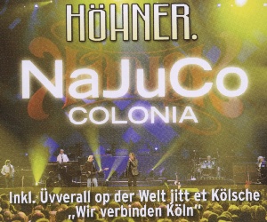 Höhner - NaJuCo COLONIA