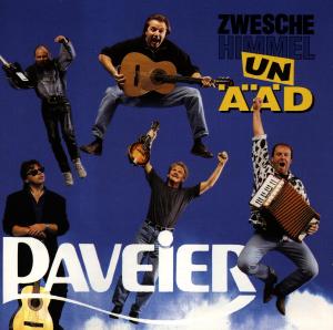 Paveier - Zwesche Himmel Un Ääd CD