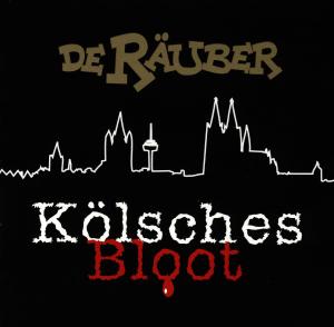 Räuber - Kölsches Bloot CD