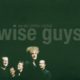 Wise Guys - Ohrwurm