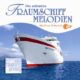 diverse Interpreten - Die schönsten Traumschiff Melodien CD