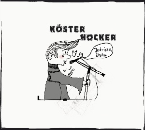 Köster & Hocker - Jedrisse, Baby CD