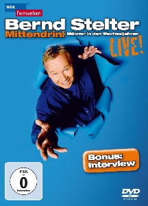 Bernd Stelter - Mittendrin!-Männer in den Wechseljahren LIVE! DVD Video-Album
