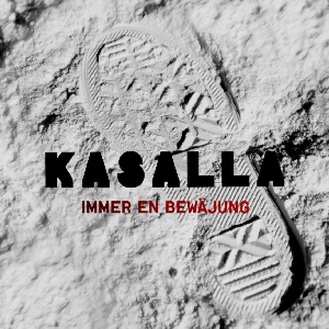 Kasalla - Immer en Bewäjung Download-Album