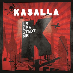 Kasalla - Us der Stadt met K Download-Album