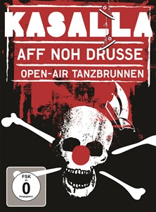 Kasalla - Aff noh drusse - Open-Air Tanzbrunnen DVD Video-Album