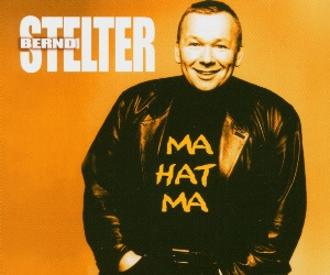 Bernd Stelter - Mahatma Maxi Single CD