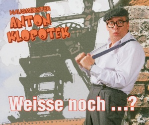 Hausmeister Anton Klopotek - Weisse Noch...? Maxi Single CD