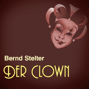 Bernd Stelter - Der Clown WMA & MP3