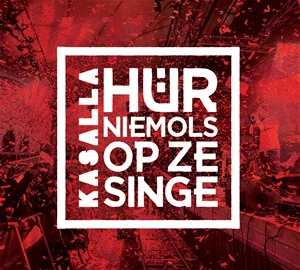 Kasalla - Hür niemols op ze singe Titel