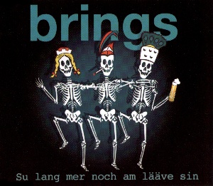 Brings - Su lang mer noch am lääve sin Maxi Single CD