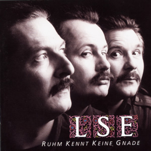 L.S.E. - Ruhm Kennt Keine Gnade CD