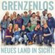 Chor Grenzenlos - Neues Land in Sicht