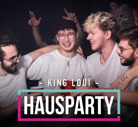 King Loui - Hausparty - 0