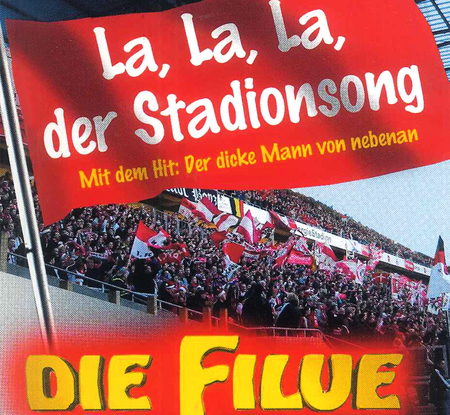 Die Filue - La, La, La, der Stadionsong - 0