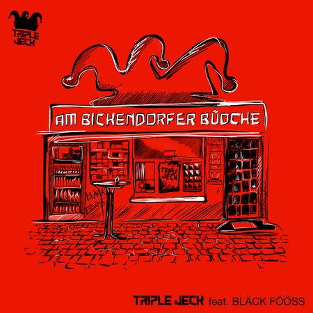 Triple Jeck feat. Bläck Fööss - Am Bickendorfer Büdche - 0
