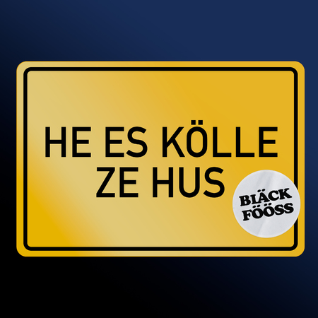 Bläck Fööss - He es Kölle Ze Hus - 0