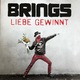 Brings - Liebe gewinnt - 0