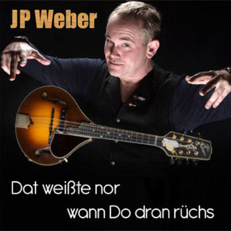 JP Weber - Dat weißte nor wann Do dran rüchs - 0