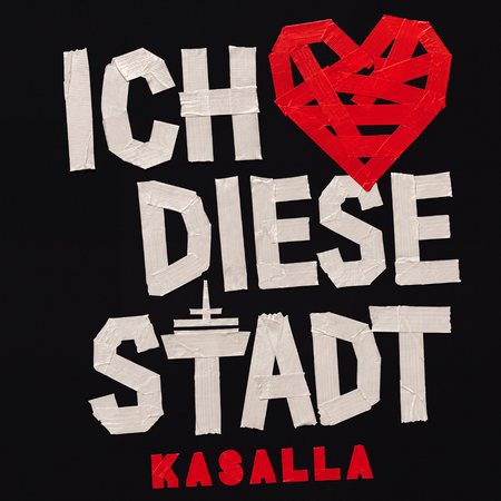Kasalla - Ich liebe diese Stadt - 0