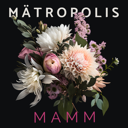 Mätropolis - Mamm - 0