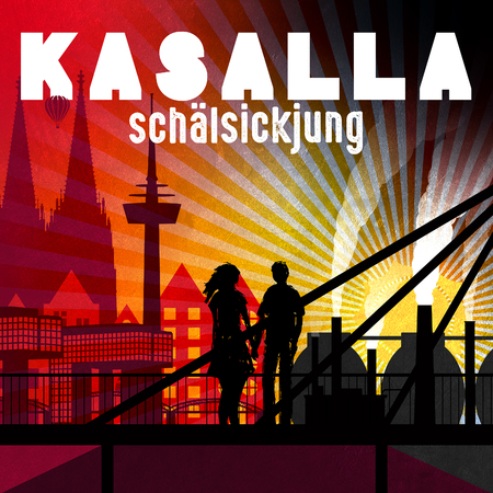 Kasalla - Schälsickjung - 0