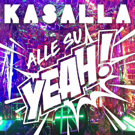 Kasalla - Alle su yeah ! - 0