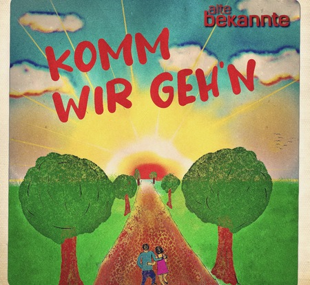 Alte Bekannte - Komm wir geh'n - 0