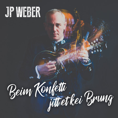 JP Weber - Beim Konfetti jitt et kei Brung - 0