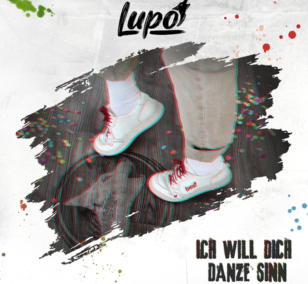 Lupo - Ich will dich danze sinn - 0
