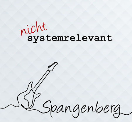 Klaus Spangenberg - Nicht systemrelevant - 0