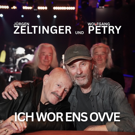 Jürgen Zeltinger & Wolfgang Petry - Ich wor ens ovve - 0